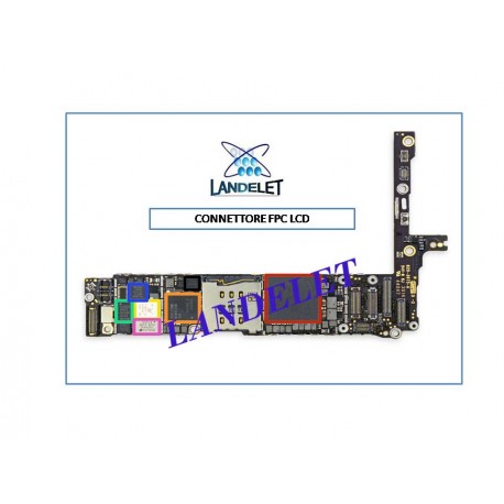 CONNETTORE LCD IPHONE 6+ CONNETTORE FPC LCD IPHONE 6+ FPC LCD IPHONE 6+